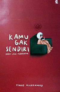 Image of Kamu Gak Sendiri Kamu Lagi Terbentuk