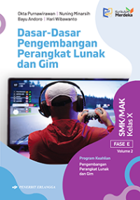Image of Dasar-Dasar Pengembangan Perangkat Lunak dan Gim SMK/MAK Kelas X Fase E Volume 1