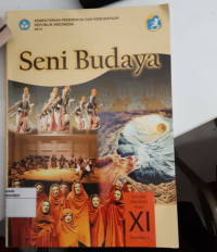 Image of Buku Paket Seni Budaya Kelas XI SMT. 1 SMA/MA/SMK/MAK