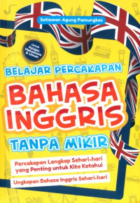 Image of Belajar Percakapan Bahasa Inggris Tanpa Mikir