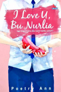 Image of I Love U, Bu Nurlia