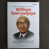 Image of Kisah, Perjuangan & Inspirasi William Soeryadjaya