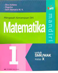 Image of Mengasah kemampuan Diri Matematika untuk SMK/MAK Kelas X