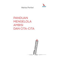 Image of Panduan Mengelola Ambisi dan Cita-cita