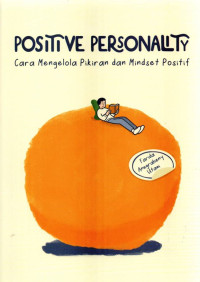 Image of Positive personality - Cara mengelola pikiran dan mindset positif
