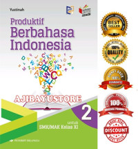 Image of Produktif Berbahasa Indonesia untuk SMK/MAK Kelas XI
