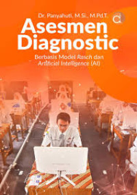 Image of Asesmen Diagnostic Berbasis Model Rasch dan Artificial Intelligence (AI)