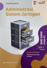 Image of Administrasi Sistem Jaringan Kelas XI Volume 1