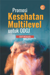 Image of Promosi Kesehatan Multilevel untuk ODGJ