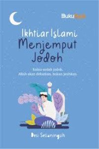 Image of Ikhtiar Islami Menjemput Jodoh