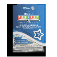 Image of Buku Praktis Praktik dan Kritis Konsentrasi Keahlian Teknik Komputer dan Jaringan Untuk SMK/MAK Fase F Jilid 1