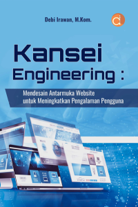 Image of Kansei Engineering : Mendesain Antarmuka Website Untuk Meningkatkan Pengalaman Pengguna